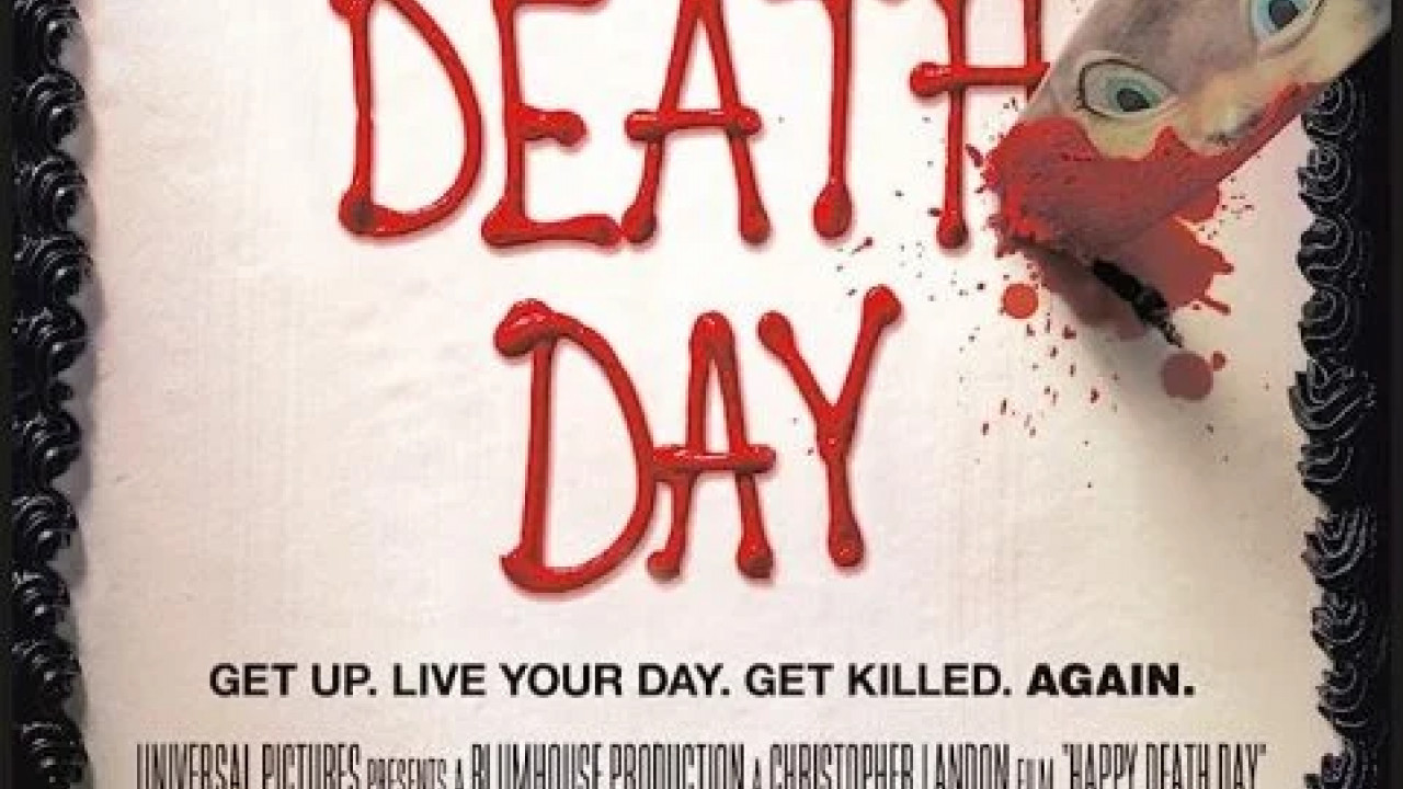 Happy Death Day ( 2017 )