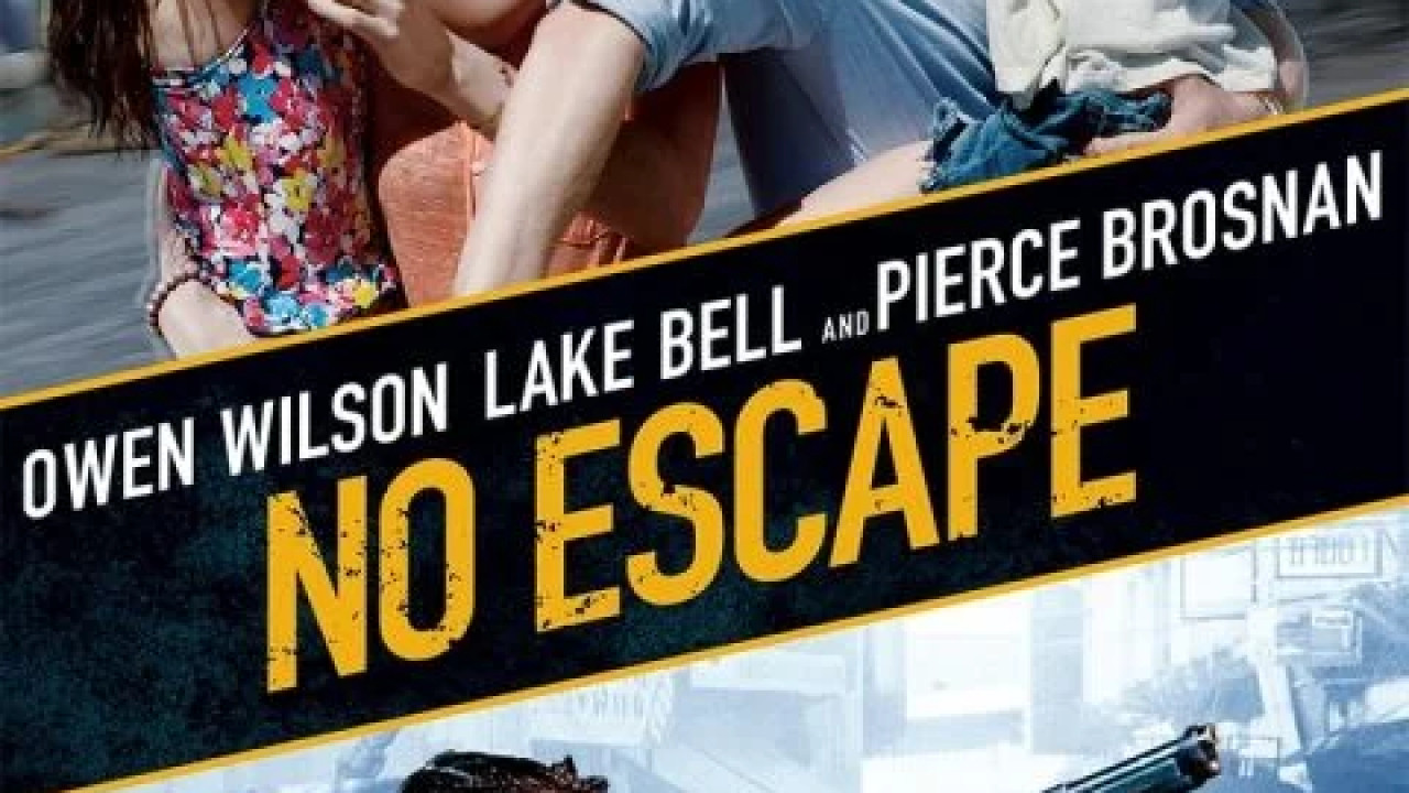 No Escape ( 2015 )