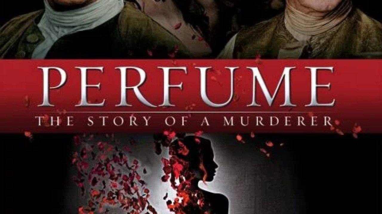 Perfume: The Story of a Murderer ( 2006 )
